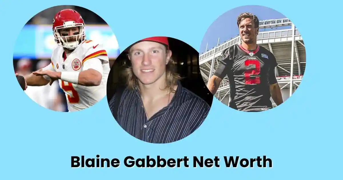 Blaine Gabbert Net Worth