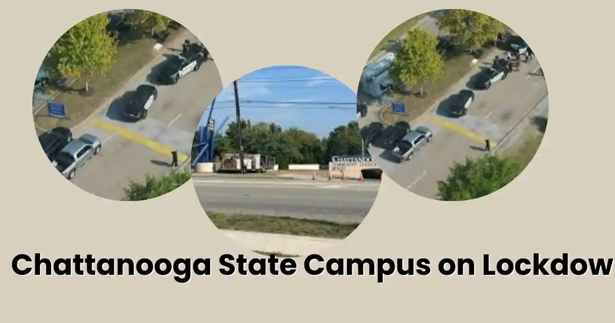 Chattanooga State Campus on Lockdown