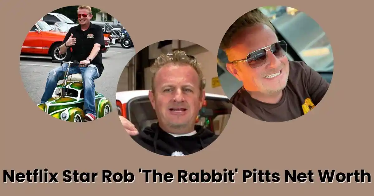 Netflix Star Rob 'The Rabbit' Pitts Net Worth