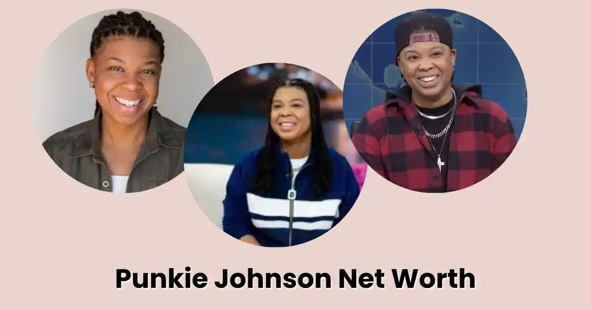 Punkie Johnson Net Worth