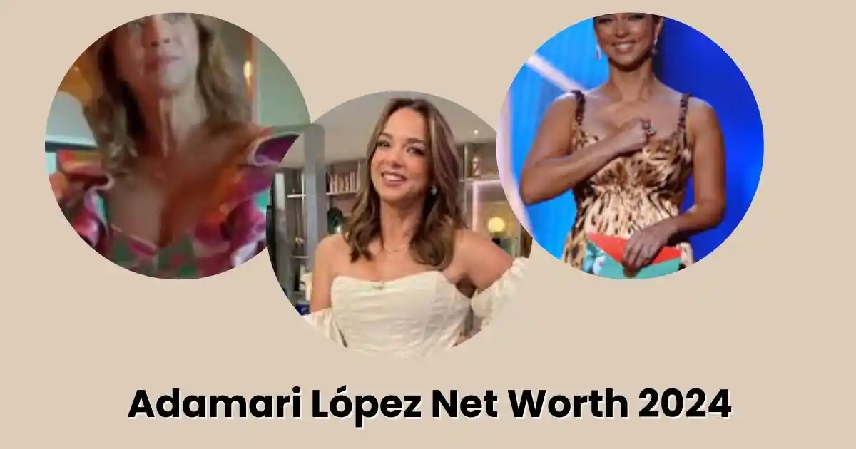 Adamari López Net Worth 2024