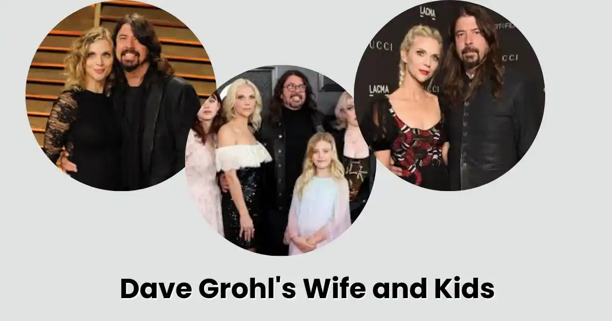 Dave Grohl's Wife and Kids