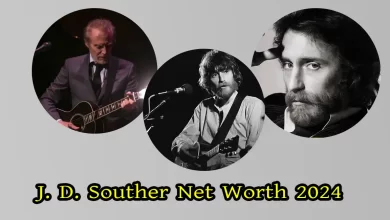 J. D. Souther Net Worth 2024