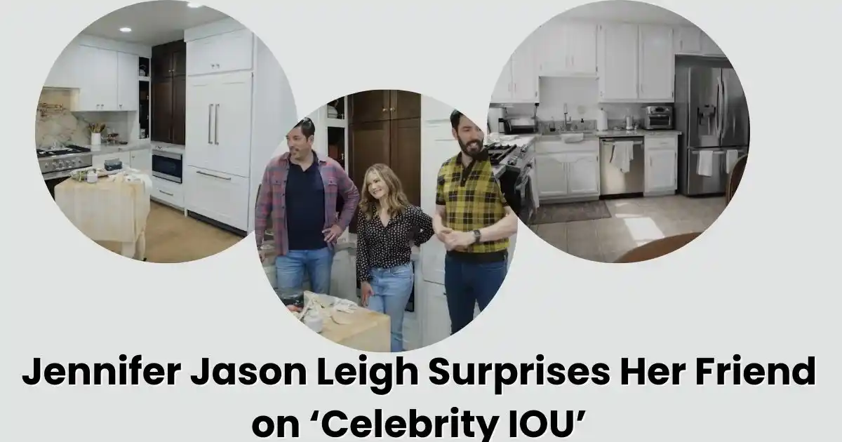 Jennifer Jason Leigh Surprises Her Friend on ‘Celebrity IOU’