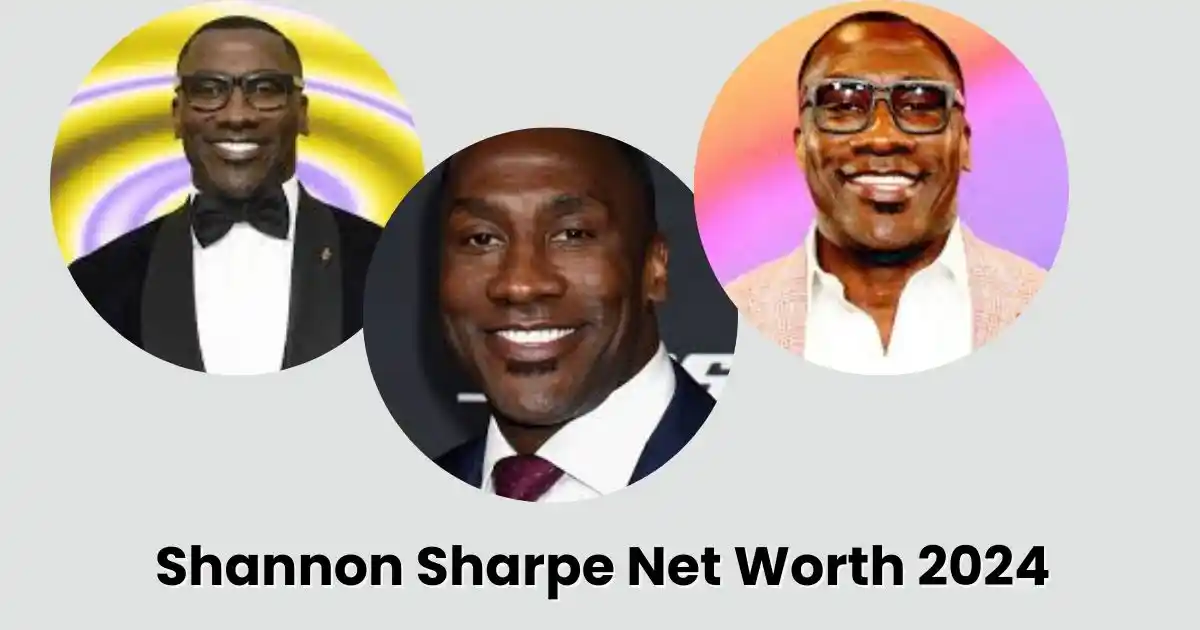 Shannon Sharpe Net Worth 2024