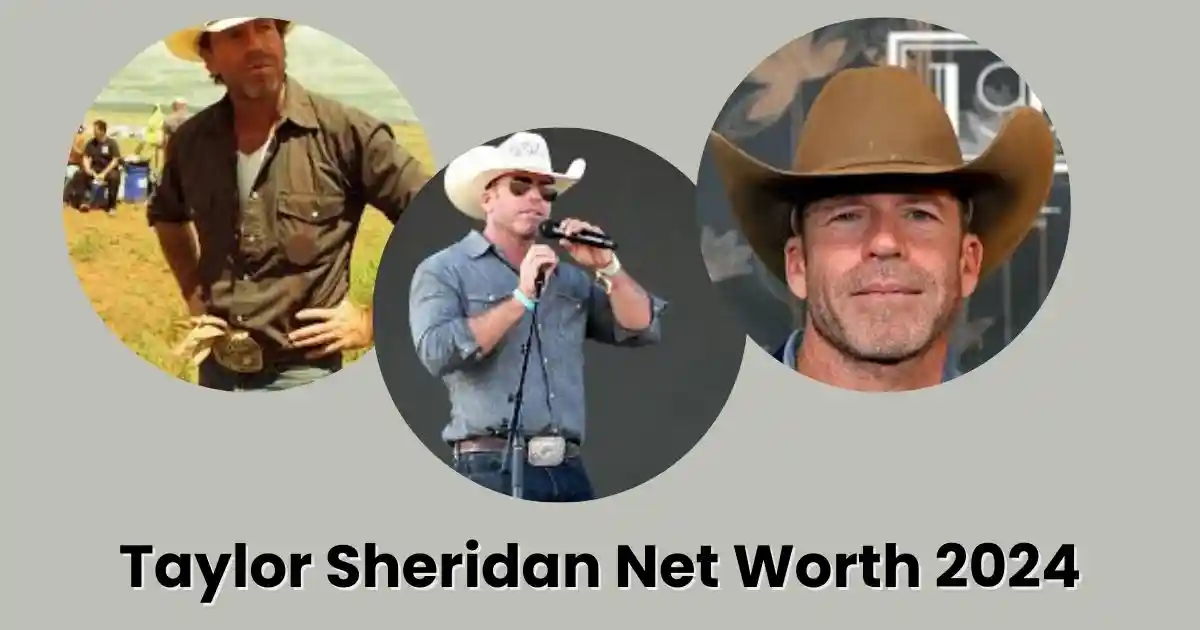 Taylor Sheridan Net Worth 2024