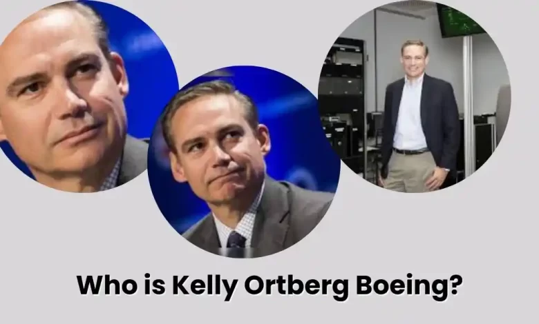 Who is Kelly Ortberg Boeing?